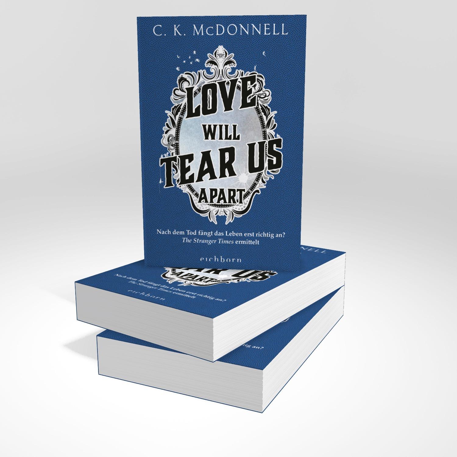 Bild: 9783847902034 | Love Will Tear Us Apart | C. K. McDonnell | Taschenbuch | 496 S.