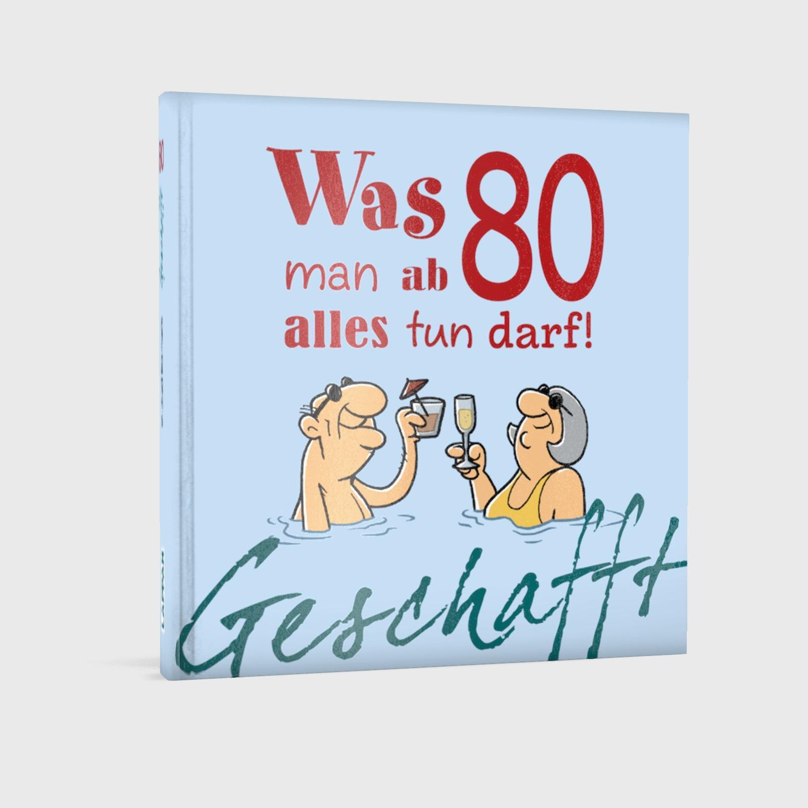 Bild: 9783830345626 | Geschafft: Was man ab 80 alles tun darf! | Michael Kernbach | Buch