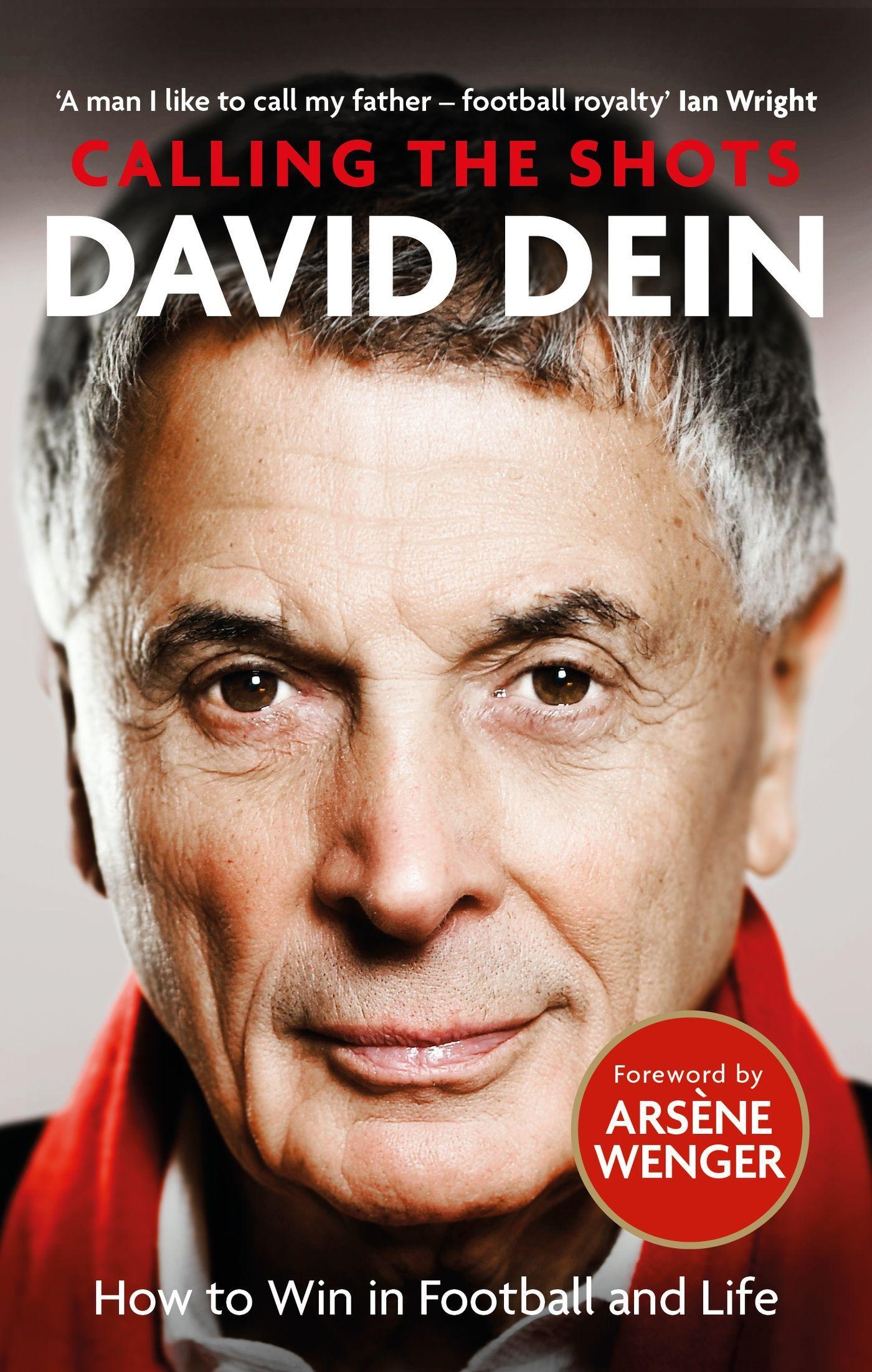 Cover: 9781408716342 | Calling the Shots | How to Win at Football and Life | David Dein