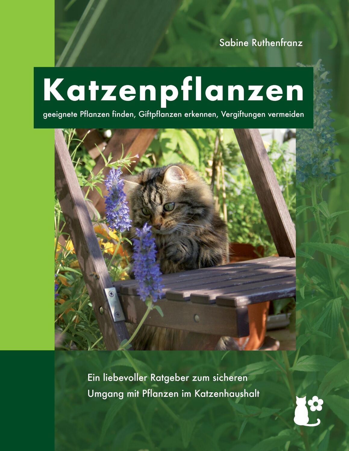 Cover: 9783735786371 | Katzenpflanzen | Sabine Ruthenfranz | Taschenbuch | Katzenpflanzen