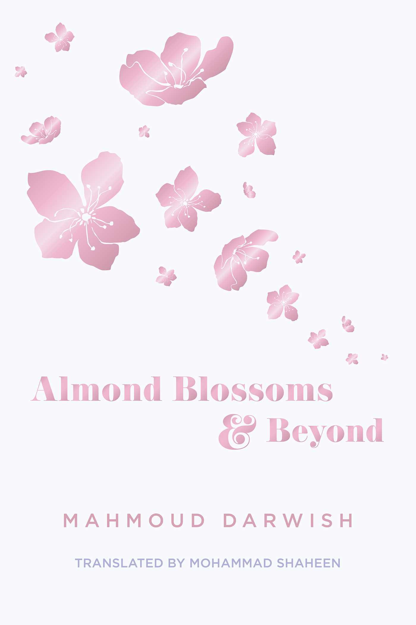 Cover: 9781623716769 | Almond Blossoms and Beyond | Mahmoud Darwish | Taschenbuch | Englisch