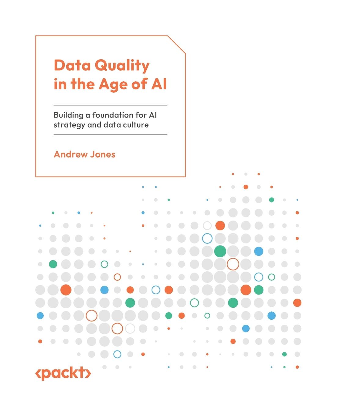 Cover: 9781805121435 | Data Quality in the Age of AI | Andrew Jones | Taschenbuch | Englisch