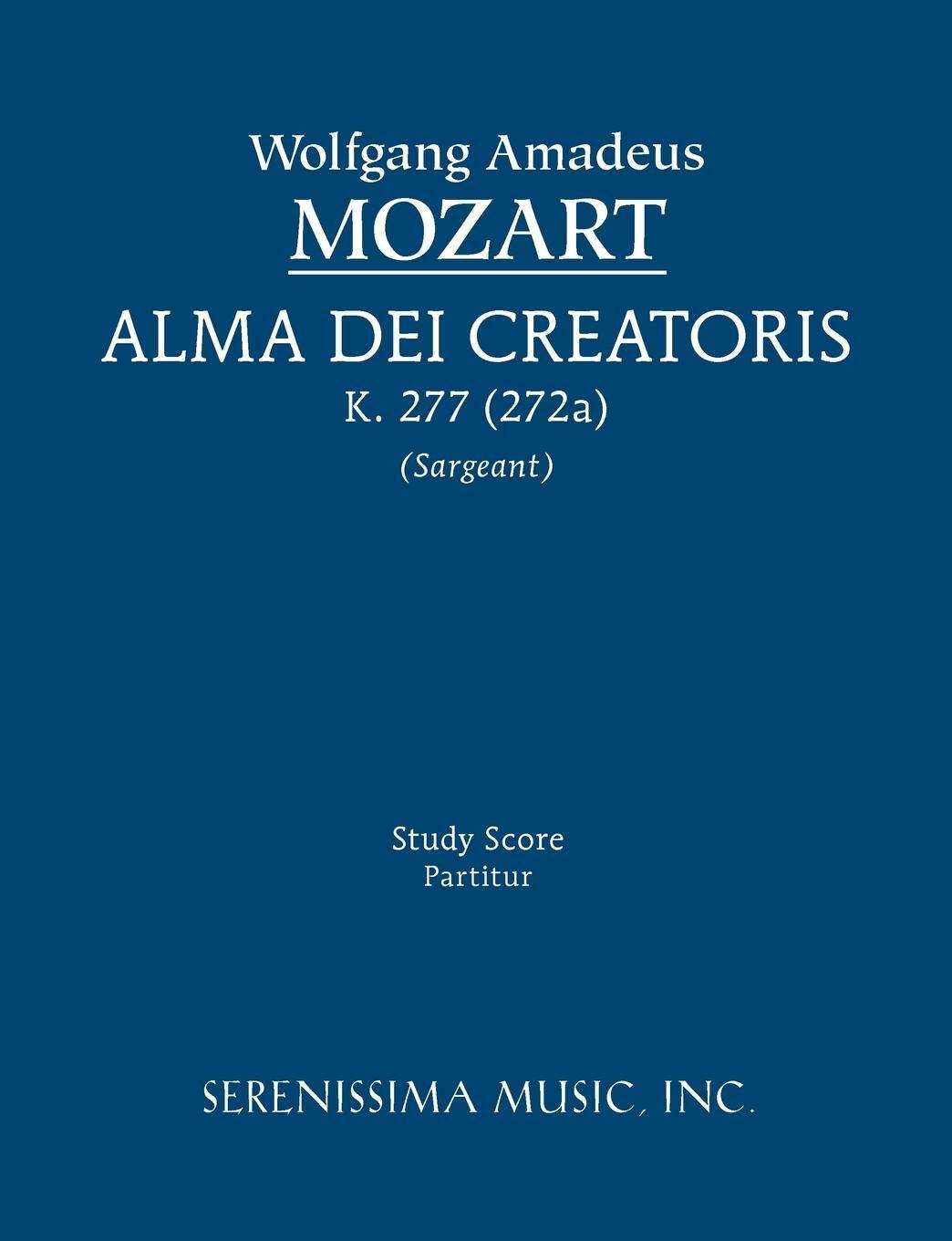 Cover: 9781608740703 | Alma Dei creatoris, K.277 / 272a | Study score | Mozart | Taschenbuch