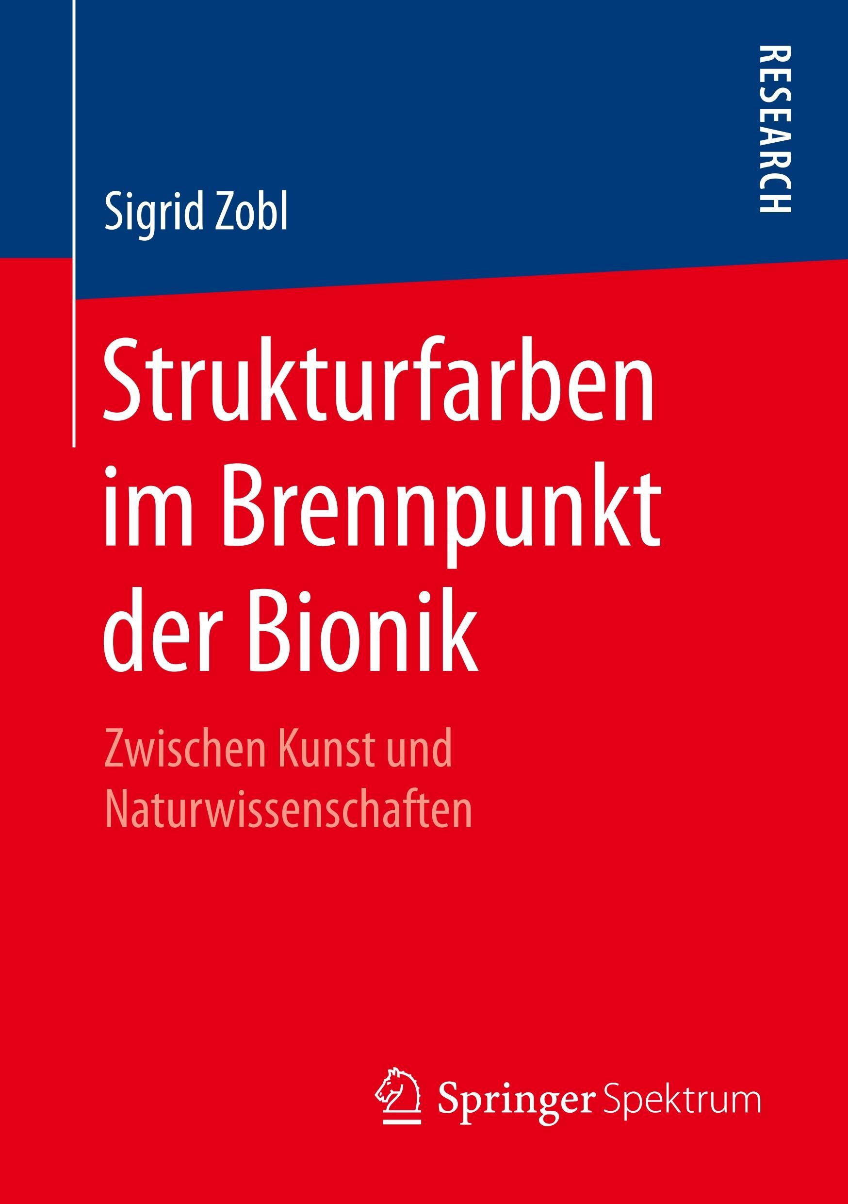 Cover: 9783658208028 | Strukturfarben im Brennpunkt der Bionik | Sigrid Zobl | Taschenbuch