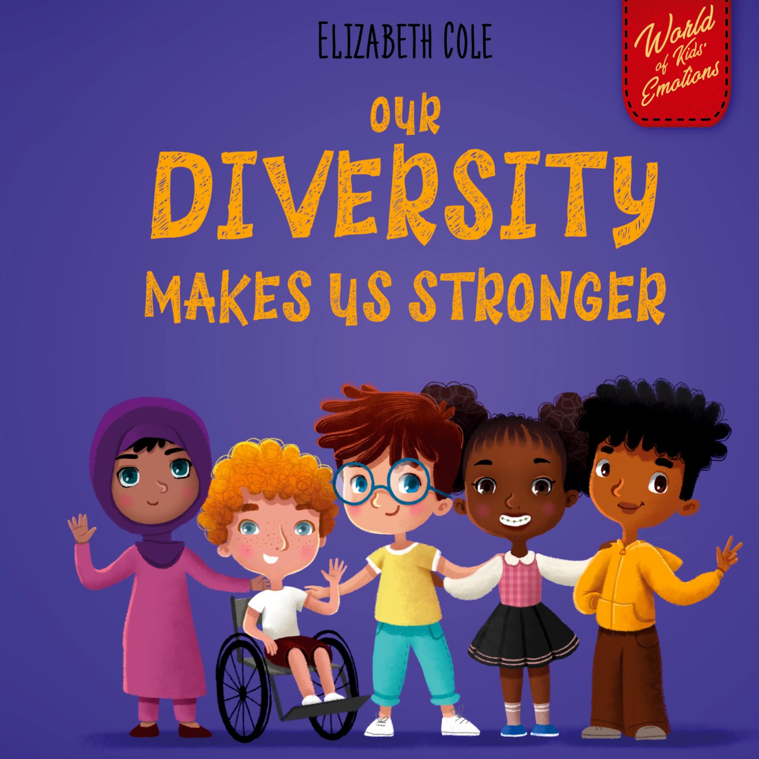 Cover: 9781737160298 | Our Diversity Makes Us Stronger | Elizabeth Cole | Buch | Englisch