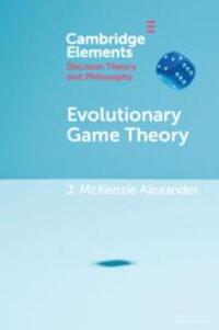 Cover: 9781108713474 | Evolutionary Game Theory | J McKenzie Alexander | Taschenbuch | 2023