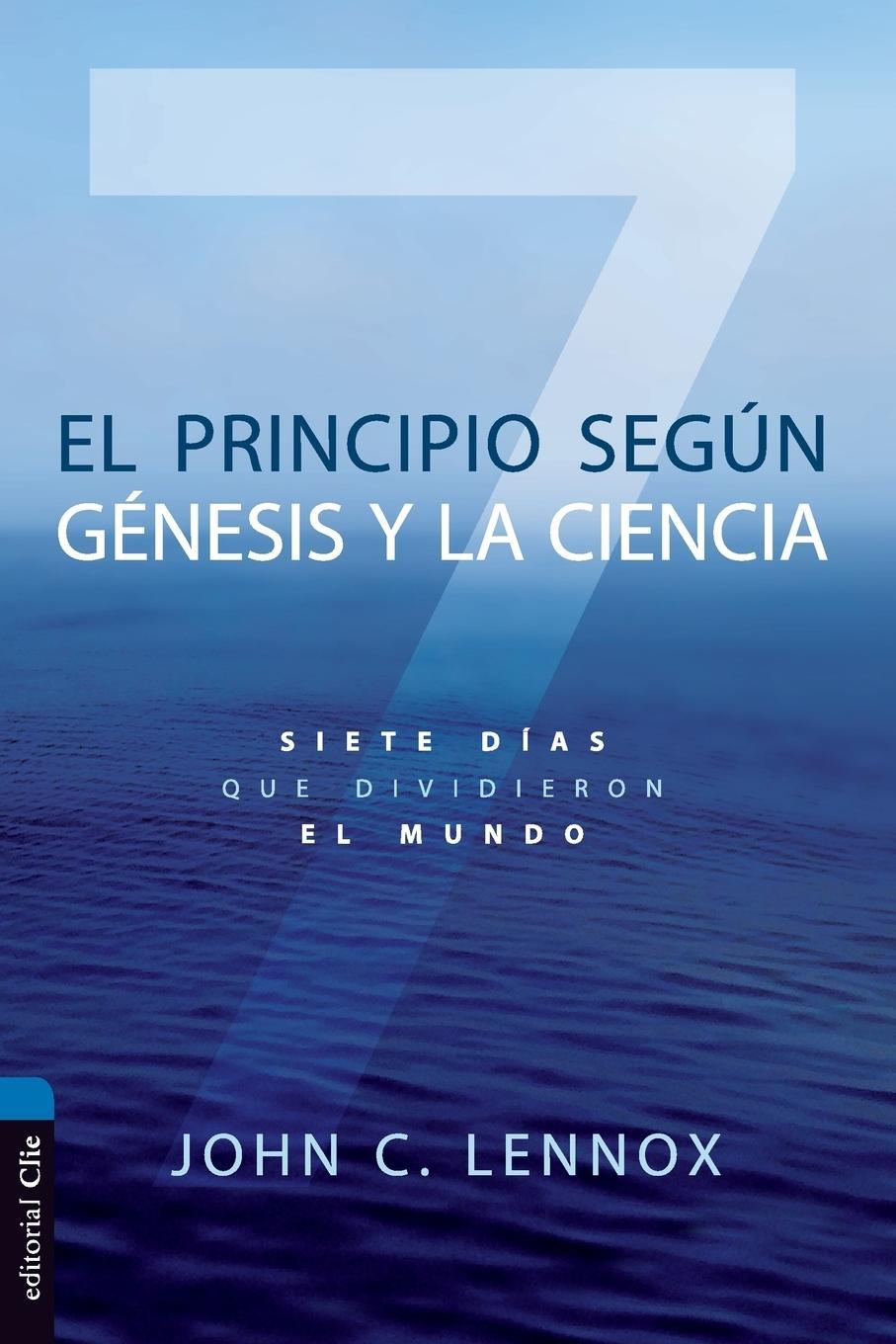 Cover: 9788417131036 | PRINCIPIO SEGUN GEN Y CIENC PB | Siete días que dividieron el mundo