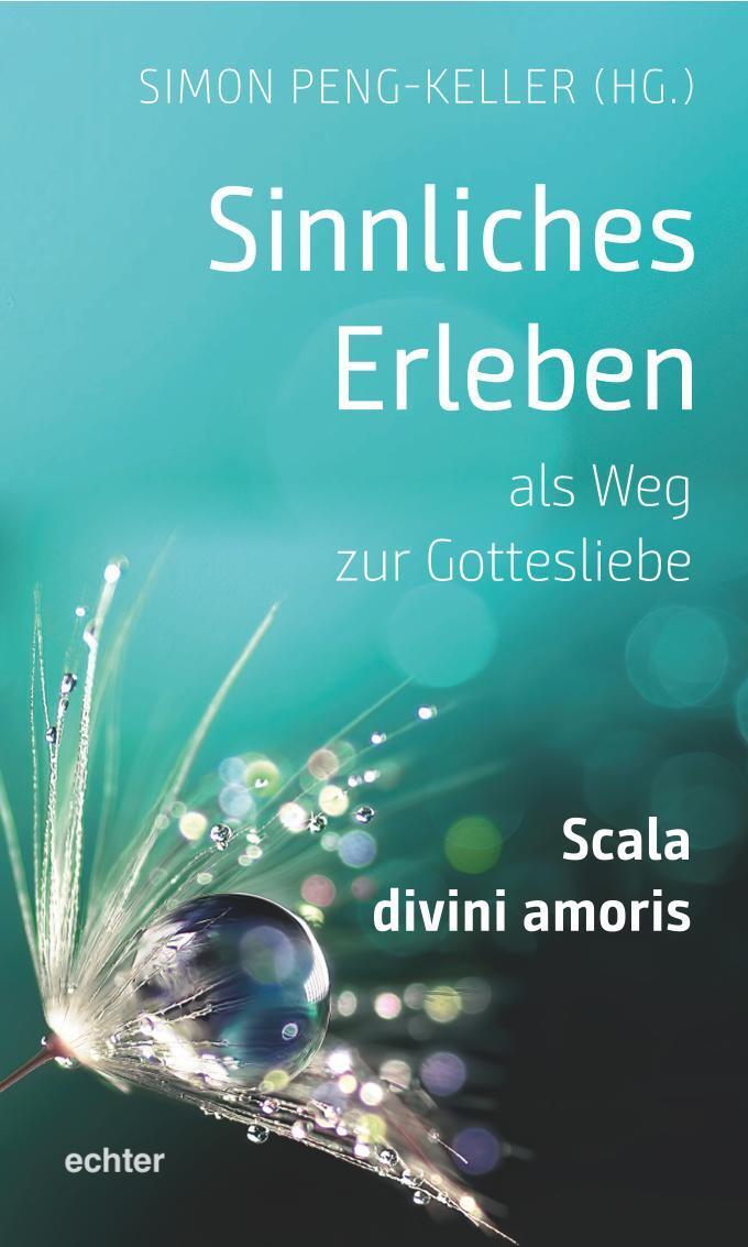 Cover: 9783429056148 | Sinnliches Erleben als Weg zur Gottesliebe | Scala divini amoris