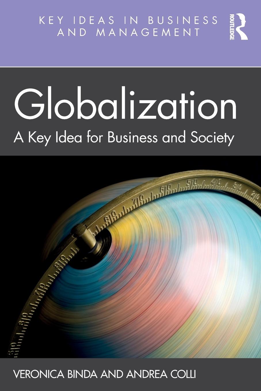 Cover: 9781138591929 | Globalization | A Key Idea for Business and Society | Binda (u. a.)