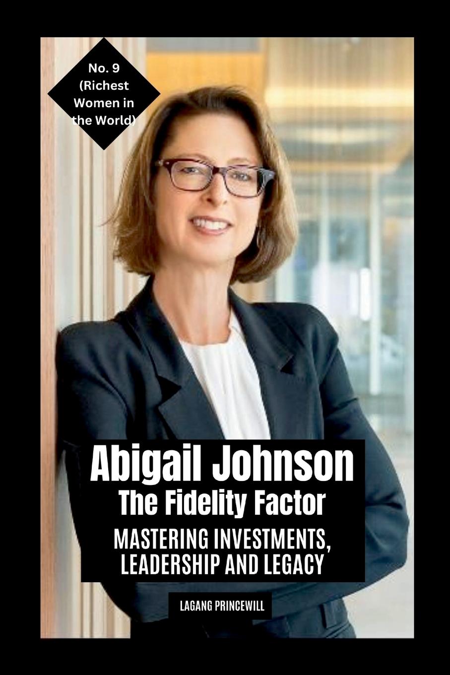 Cover: 9789032232627 | Abigail Johnson - The Fidelity Factor | Lagang Princewill | Buch