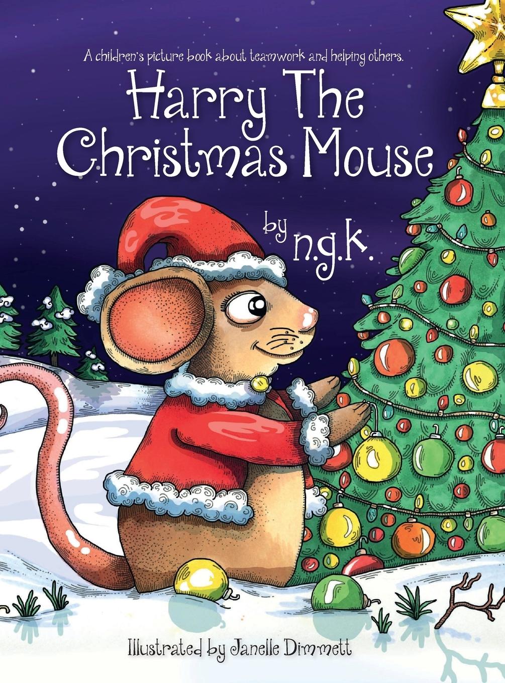 Cover: 9780993367038 | Harry The Christmas Mouse | (Hardback) | N. Gk | Buch | Englisch | NGK