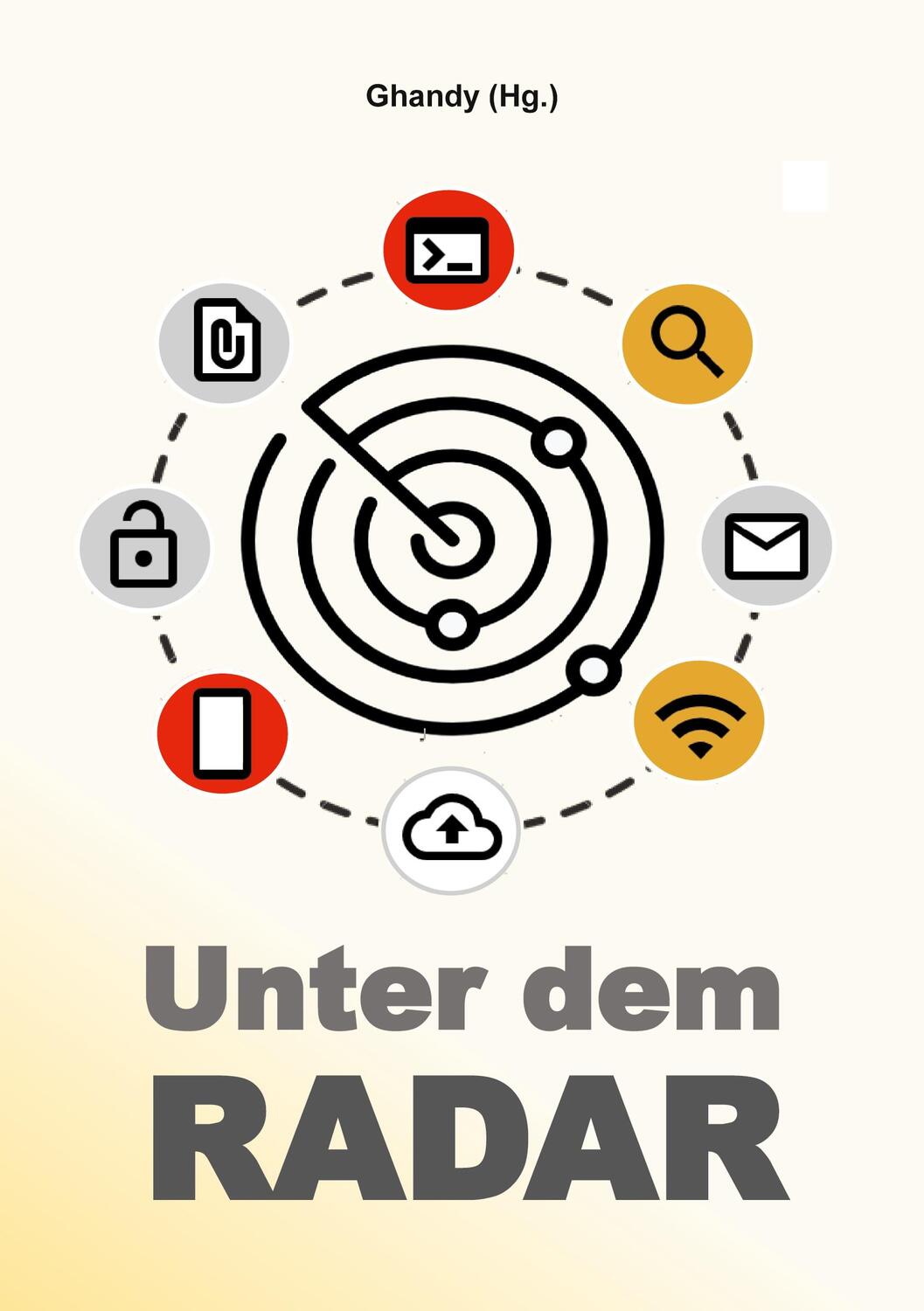 Cover: 9783757861919 | Unter dem Radar | Lars aka Ghandy Sobiraj | Taschenbuch | Paperback