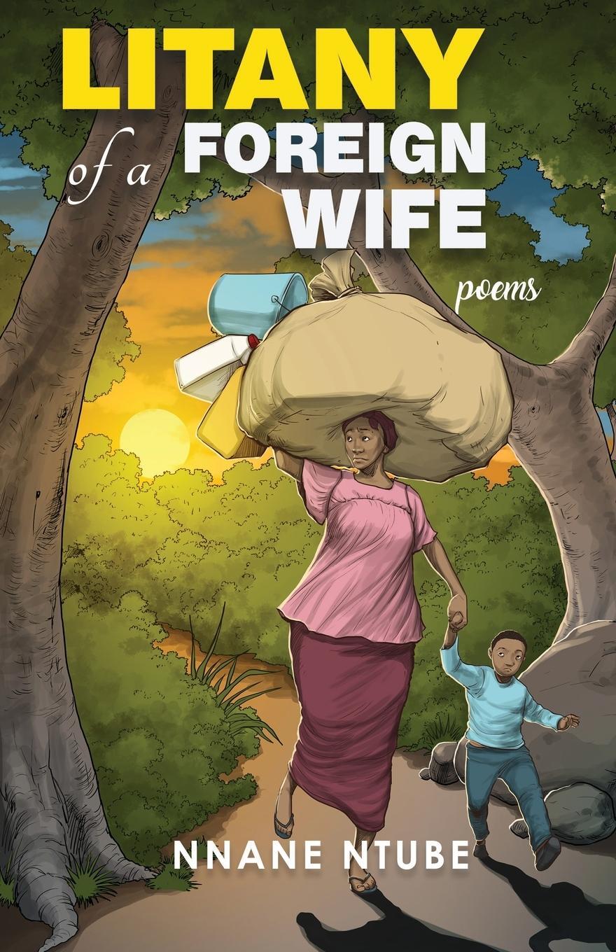 Cover: 9781942876564 | Litany of a Foreign Wife | Poems | Nnane Ntube | Taschenbuch | 2020