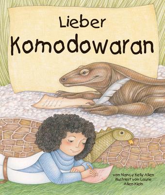 Cover: 9781643514819 | Lieber Komodowaran | (Dear Komodo Dragon) [German Edition] | Allen