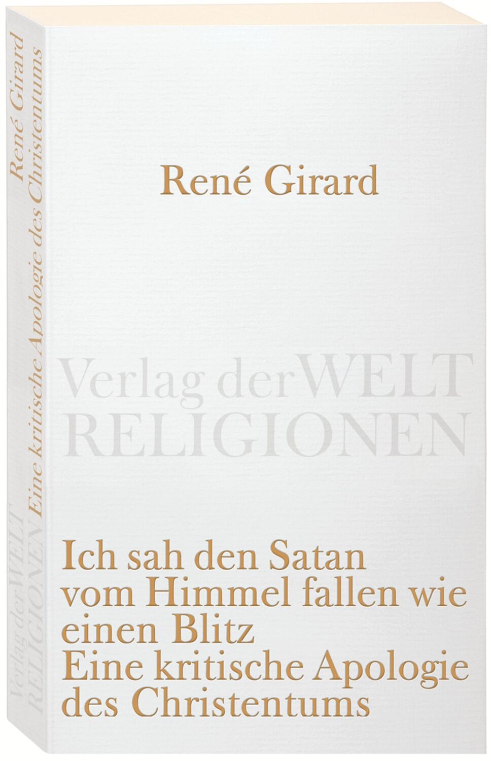 Cover: 9783458720096 | Ich sah den Satan vom Himmel fallen wie einen Blitz | René Girard