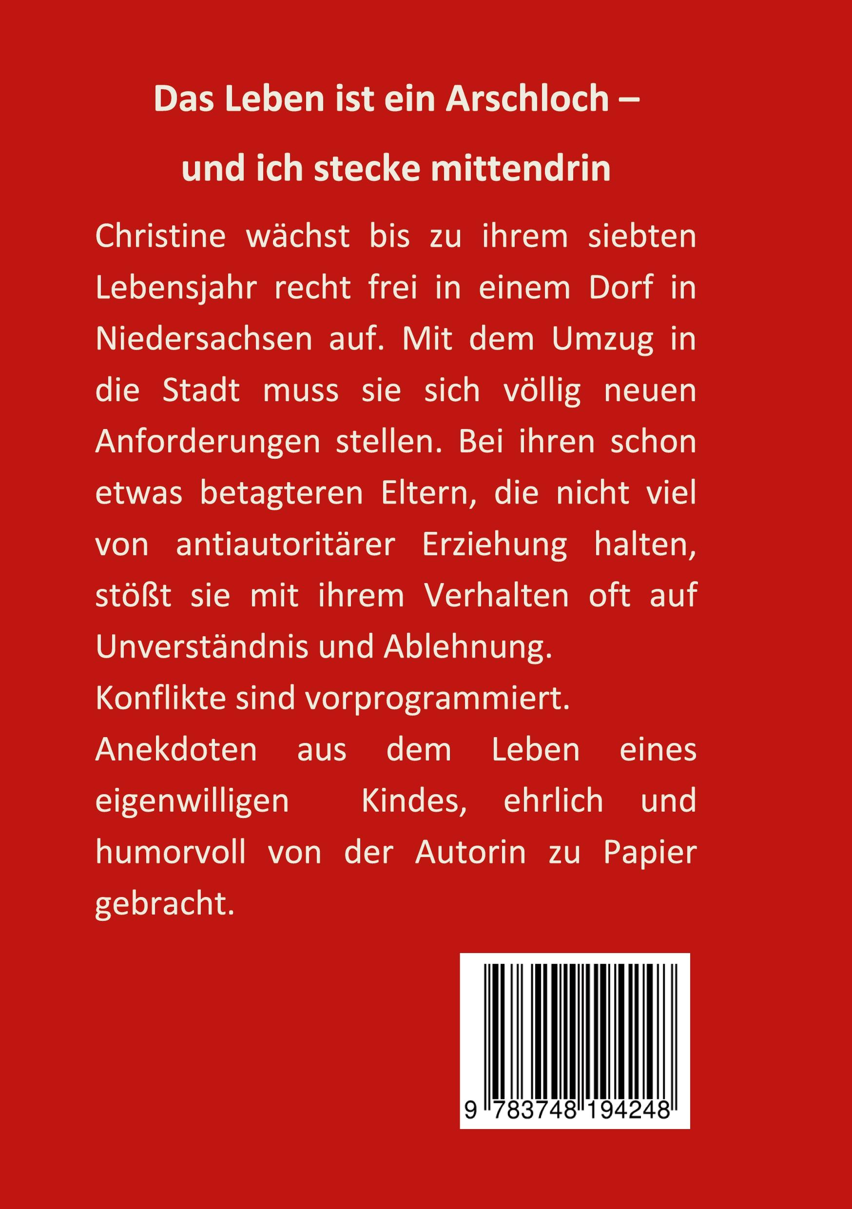 Rückseite: 9783748194248 | Das Leben ist ein Arschloch - und ich stecke mittendrin | Erdic | Buch