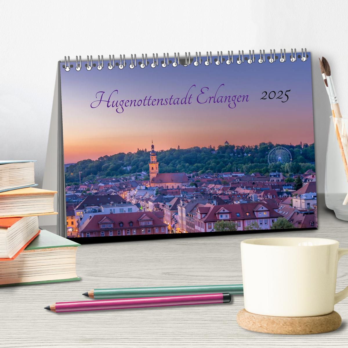 Bild: 9783435454044 | Hugenottenstadt Erlangen 2025 (Tischkalender 2025 DIN A5 quer),...