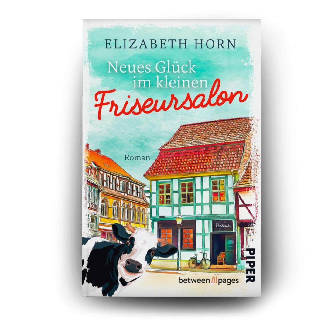 Bild: 9783492508353 | Neues Glück im kleinen Friseursalon | Elizabeth Horn | Taschenbuch