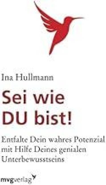 Cover: 9783868824865 | Sei wie du bist! | Ina Hullmann | Taschenbuch | Paperback | 304 S.