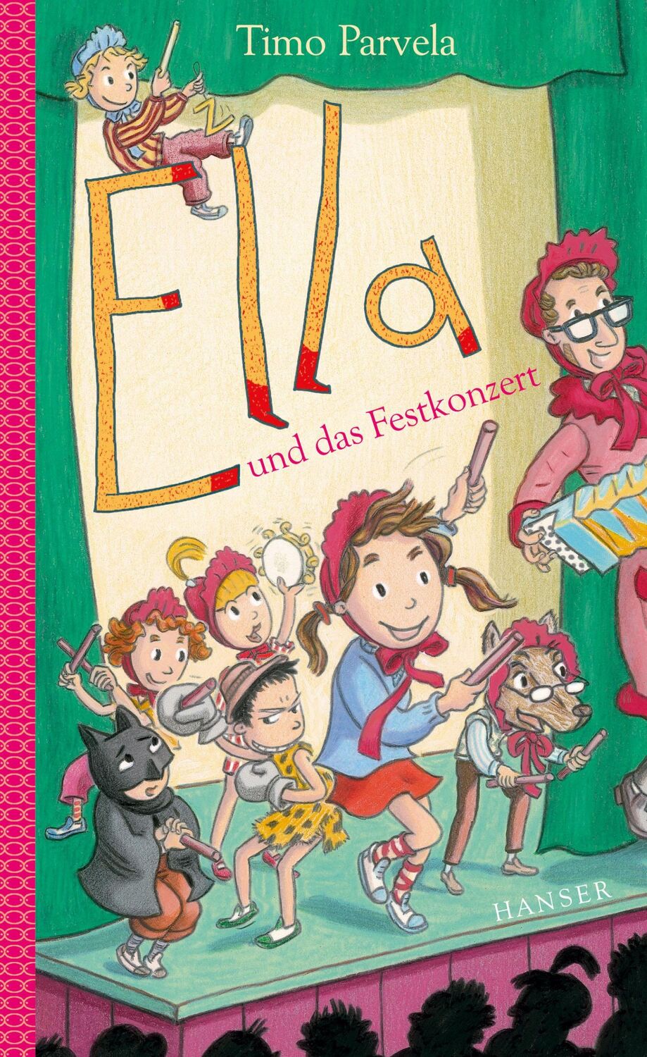 Cover: 9783446253032 | Ella und das Festkonzert (Band 13) | Timo Parvela | Buch | Ella | 2016