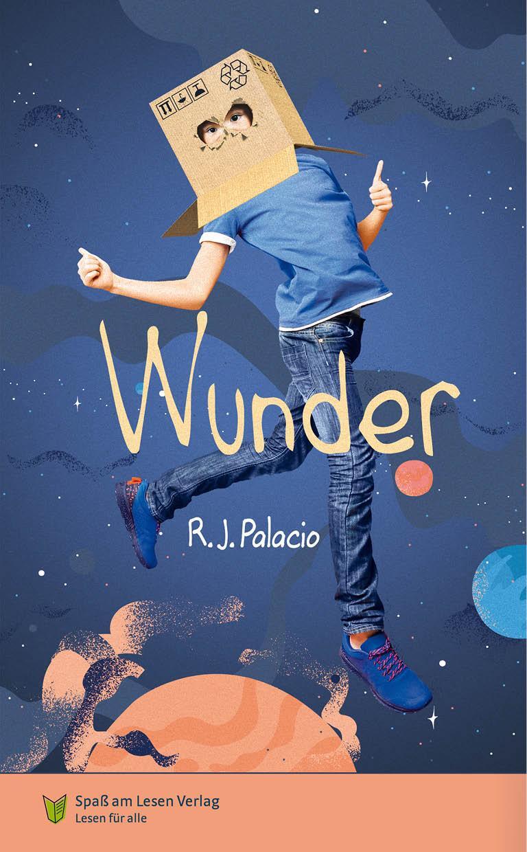 Cover: 9783948856816 | Wunder | In Einfacher Sprache | Raquel J. Palacio | Taschenbuch | 2022