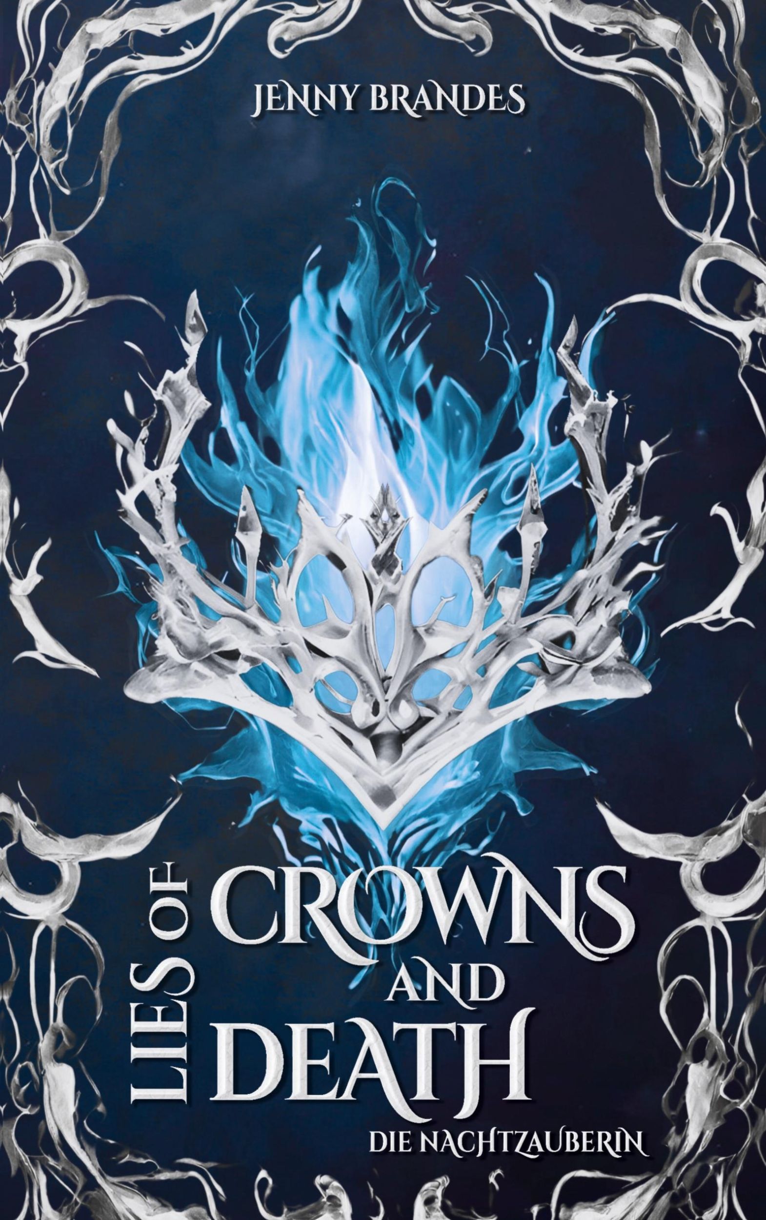 Cover: 9783759766311 | Lies Of Crowns And Death - Die Nachtzauberin | Jenny Brandes | Buch