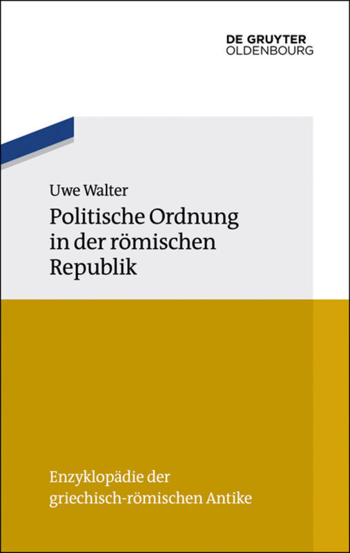 Cover: 9783486596960 | Politische Organisation im republikanischen Rom | Uwe Walter | Buch