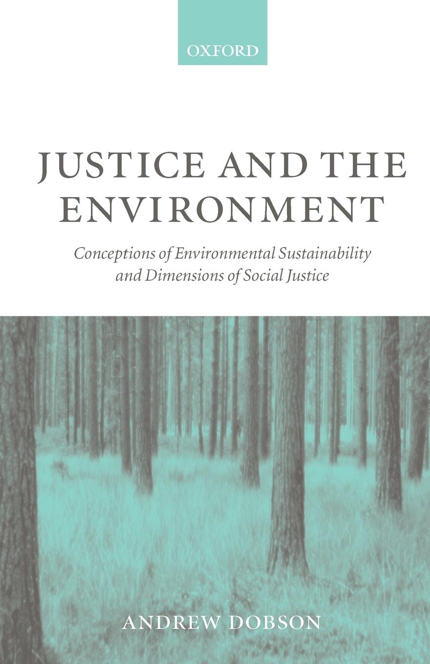 Cover: 9780198294955 | Justice and the Environment | Andrew P. Dobson | Taschenbuch | 1998