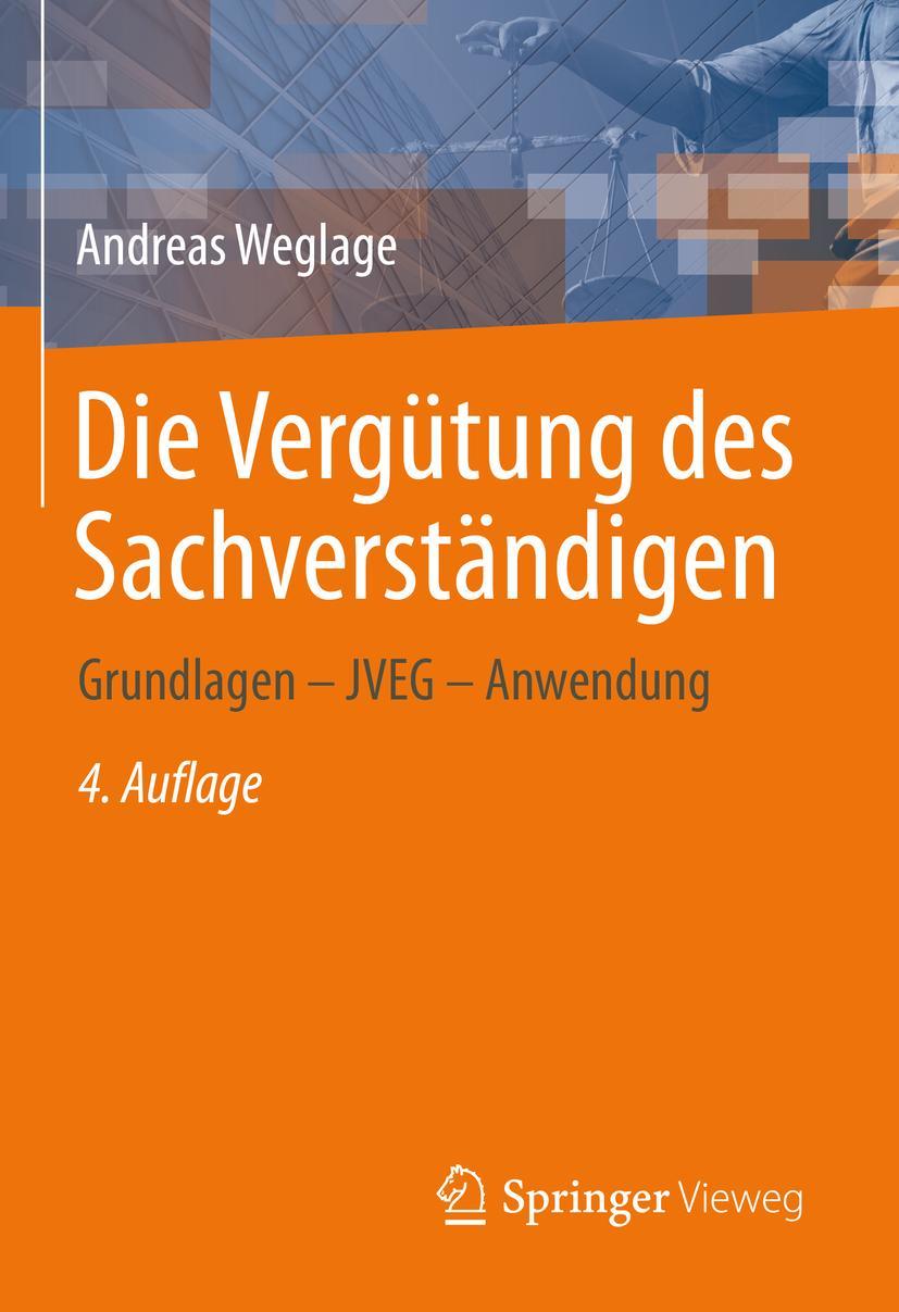 Cover: 9783658344528 | Die Vergütung des Sachverständigen | Grundlagen ¿ JVEG ¿ Anwendung