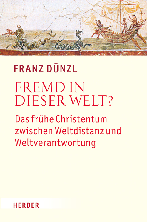 Cover: 9783451312328 | Fremd in dieser Welt? | Franz Dünzl | Buch | Deutsch | 2015