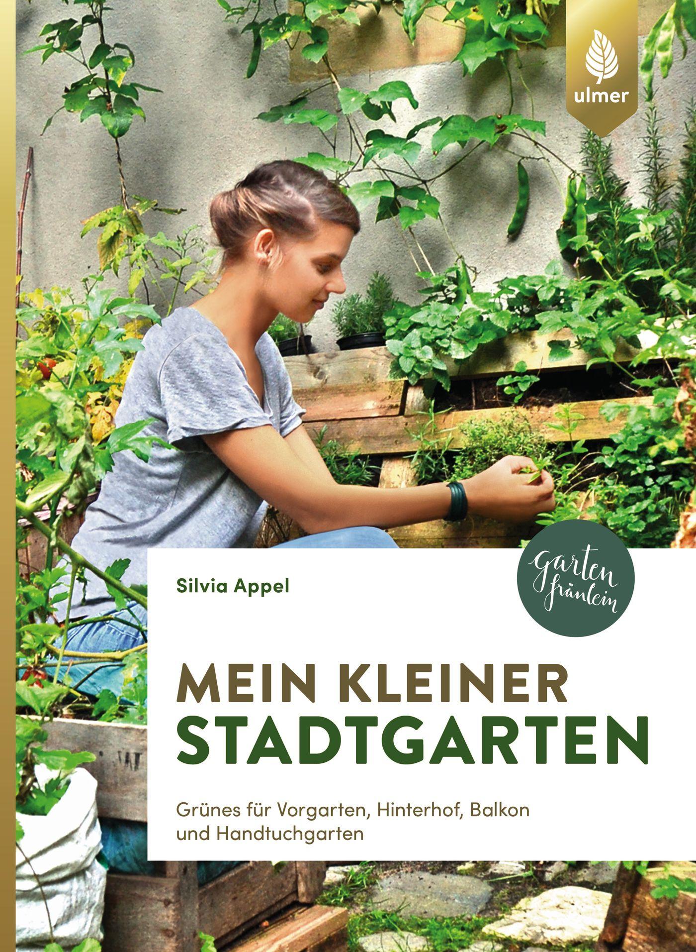 Cover: 9783818602710 | Mein kleiner Stadtgarten | Silvia Appel | Taschenbuch | 144 S. | 2018