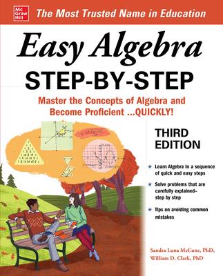 Cover: 9781264878796 | Easy Algebra Step-By-Step, Third Edition | Sandra Luna Mccune (u. a.)