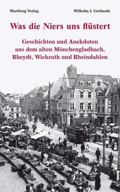 Cover: 9783831319275 | Was die Niers uns flüstert - Geschichten und Anekdoten aus dem...