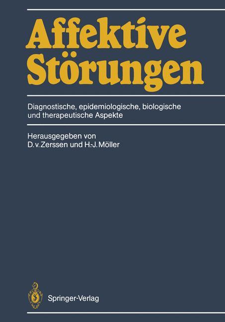 Cover: 9783642933738 | Affektive Störungen | Hans-Jürgen Möller (u. a.) | Taschenbuch | xi