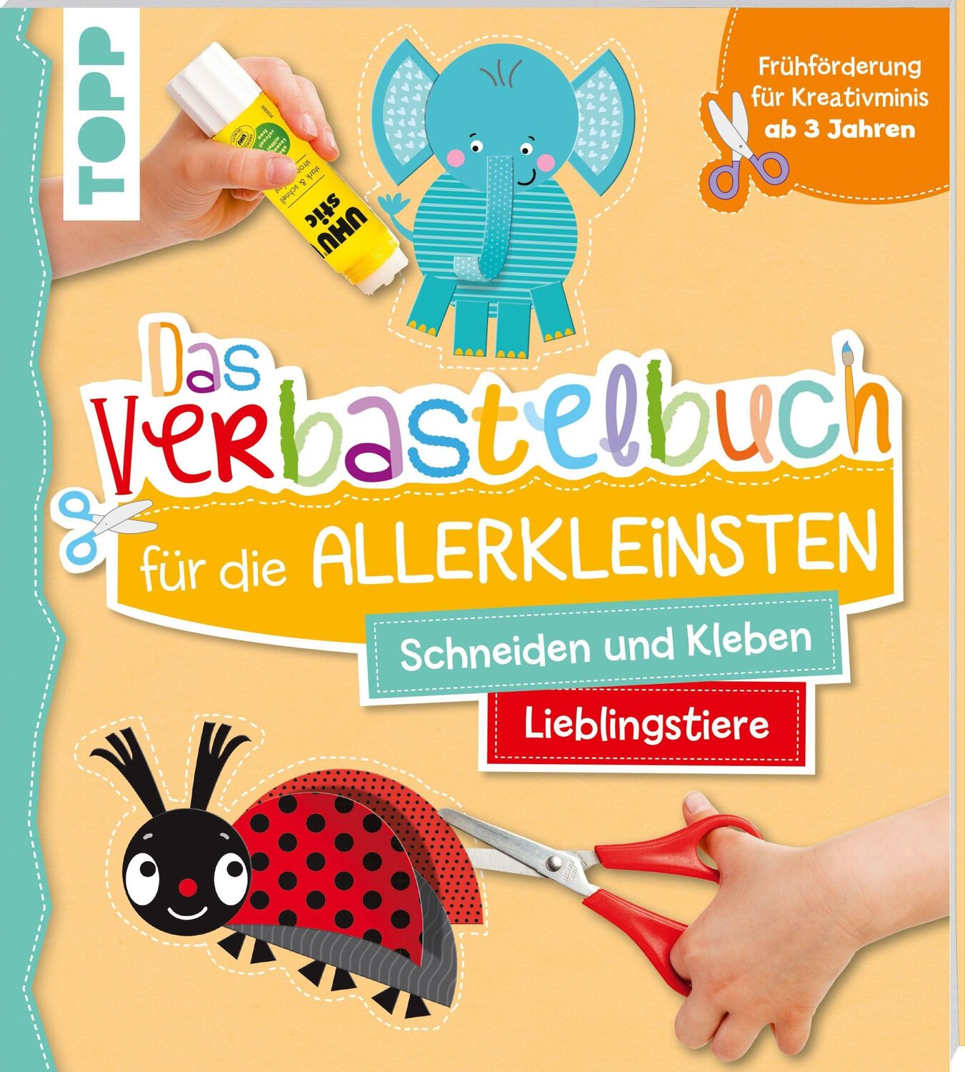 Cover: 9783772484735 | Das Verbastelbuch für die Allerkleinsten Schneiden und Kleben....