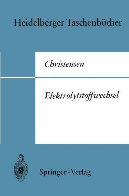 Cover: 9783540045502 | Elektrolytstoffwechsel | Halvor N. Christensen | Taschenbuch | viii