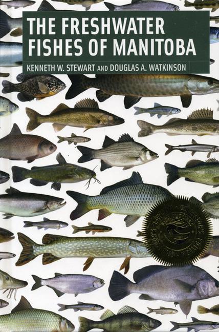 Cover: 9780887556784 | Freshwater Fishes of Manitoba | Kenneth Stewart (u. a.) | Taschenbuch