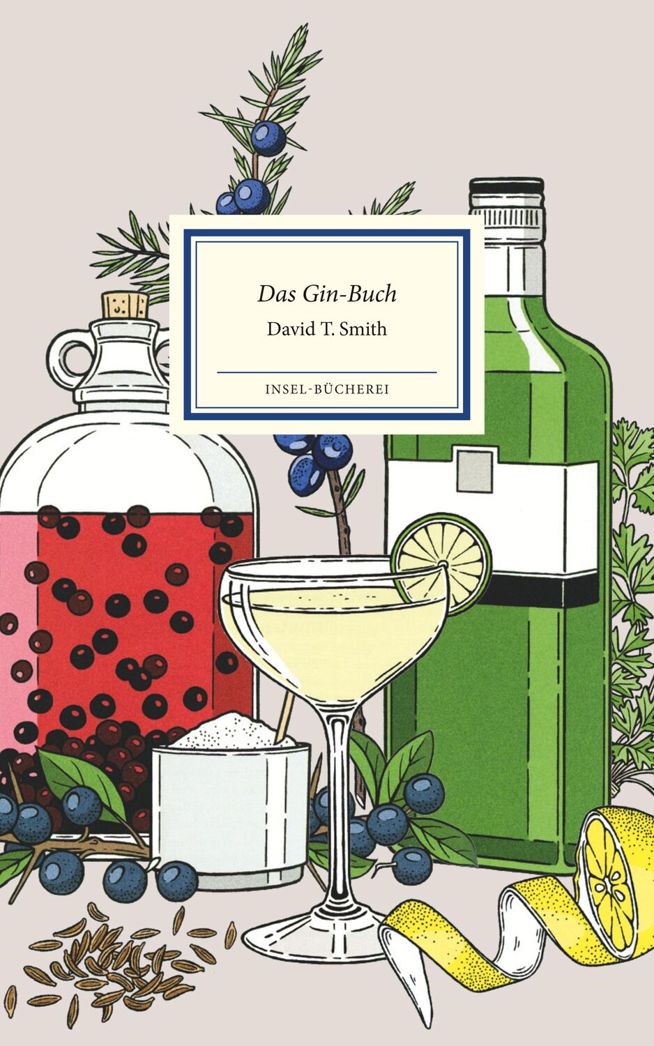 Cover: 9783458200420 | Das Gin-Buch | David T. Smith | Buch | Insel-Bücherei | 176 S. | 2020