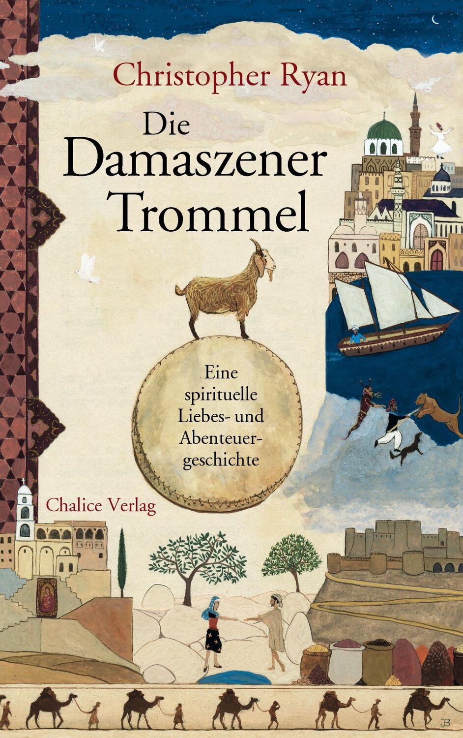 Cover: 9783942914215 | Die Damaszener Trommel | Christopher Ryan | Taschenbuch | Paperback