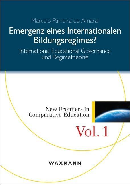 Cover: 9783830925354 | Emergenz eines internationalen Bildungsregimes? | Amaral | Taschenbuch