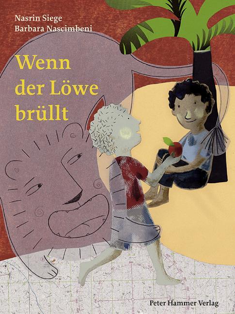 Cover: 9783779502739 | Wenn der Löwe brüllt | Nasrin Siege | Buch | 32 S. | Deutsch | 2009