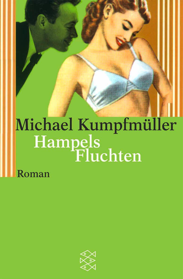 Cover: 9783596148462 | Hampels Fluchten | Michael Kumpfmüller | Taschenbuch | 432 S. | 2002