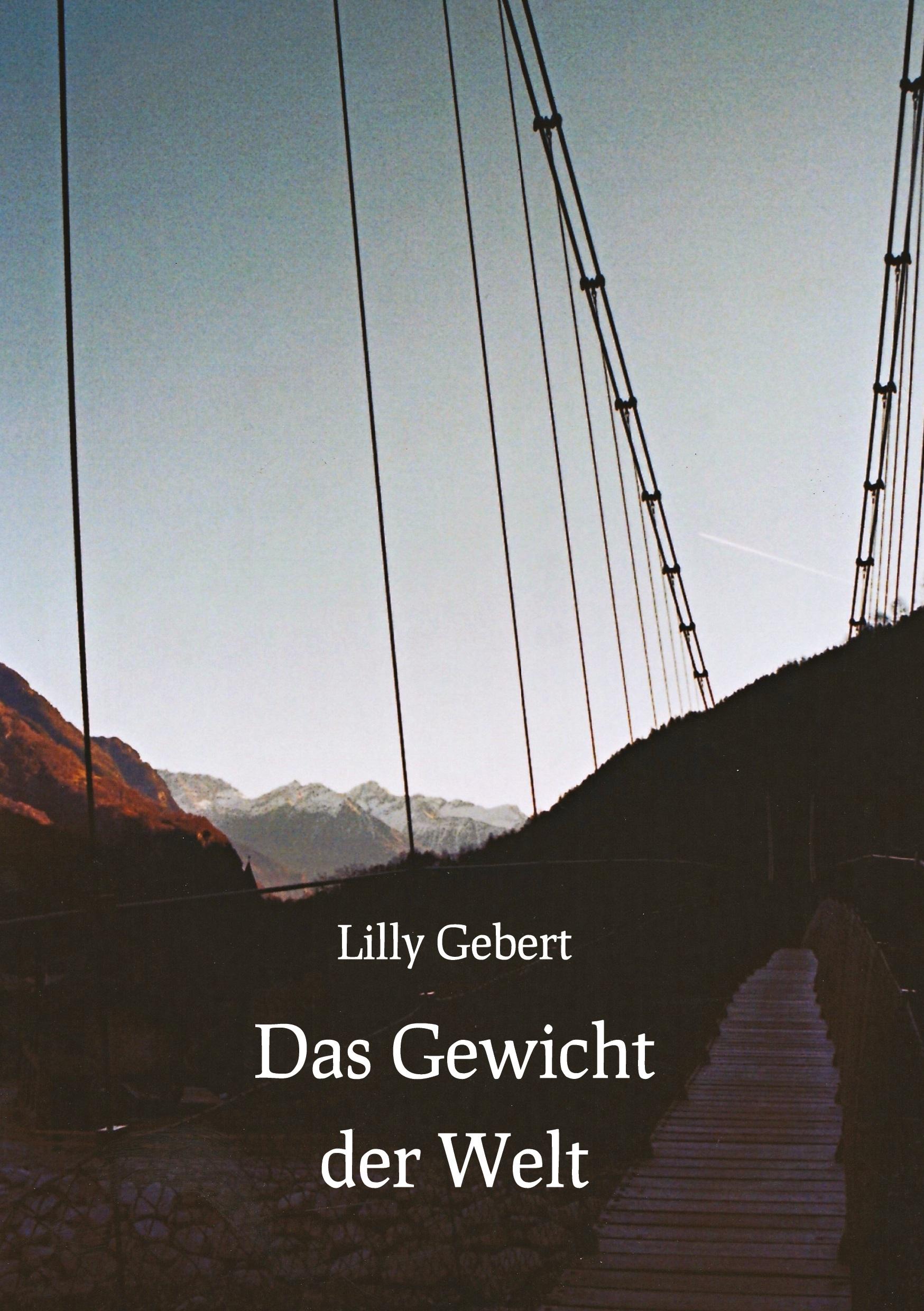 Cover: 9783384390257 | Das Gewicht der Welt | Lilly Gebert | Buch | Deutsch | 2024