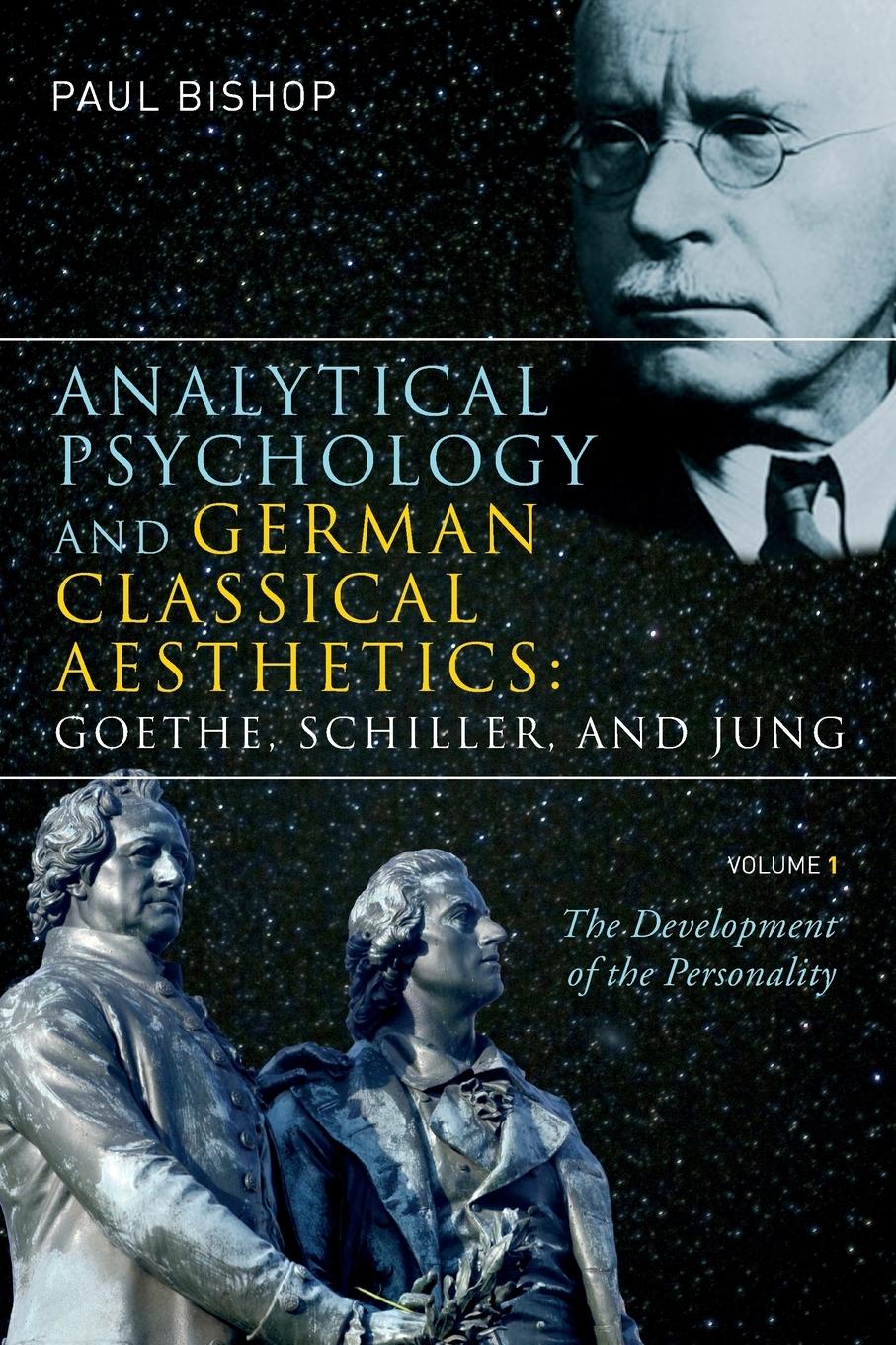 Cover: 9781583918098 | Analytical Psychology and German Classical Aesthetics | Paul Bishop