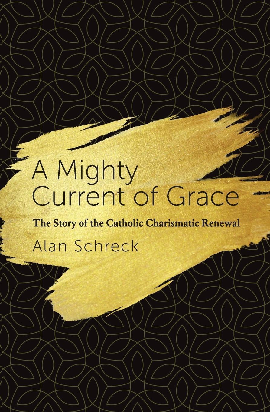 Cover: 9781593253097 | Mighty Current of Grace | Alan Schreck | Taschenbuch | Paperback