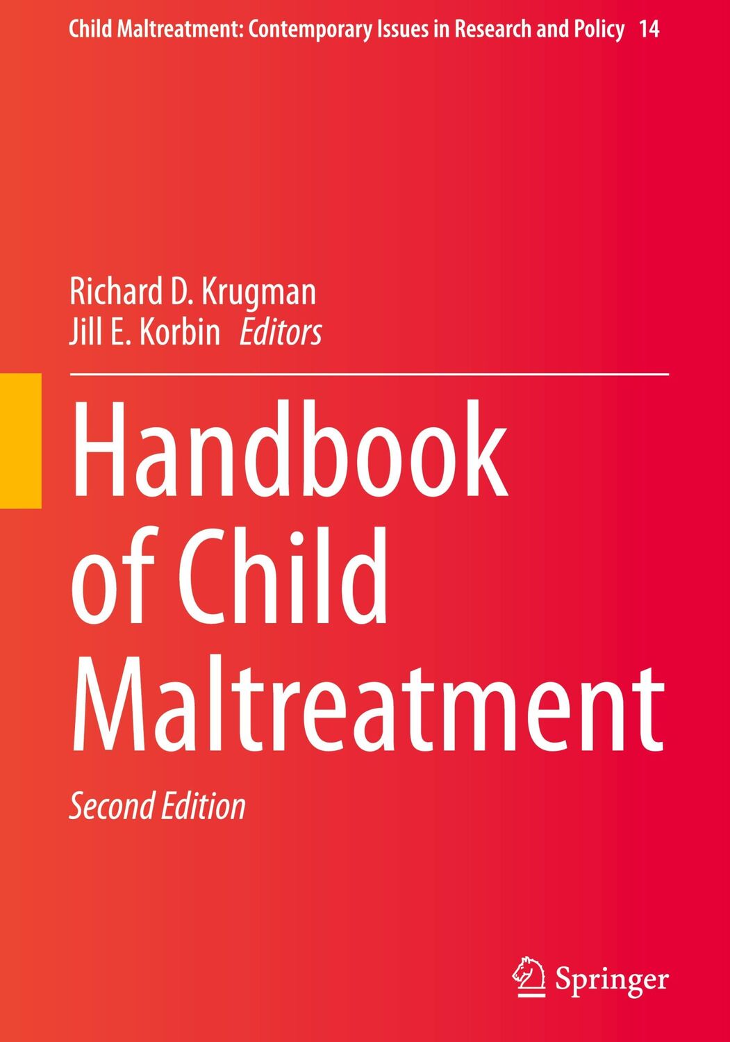 Cover: 9783030824785 | Handbook of Child Maltreatment | Jill E. Korbin (u. a.) | Buch | xxi