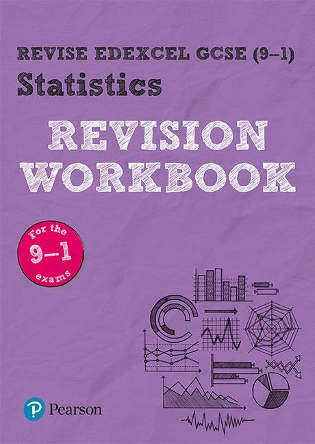 Cover: 9781292191614 | Pearson REVISE Edexcel GCSE Statistics Revision Workbook - for 2025...