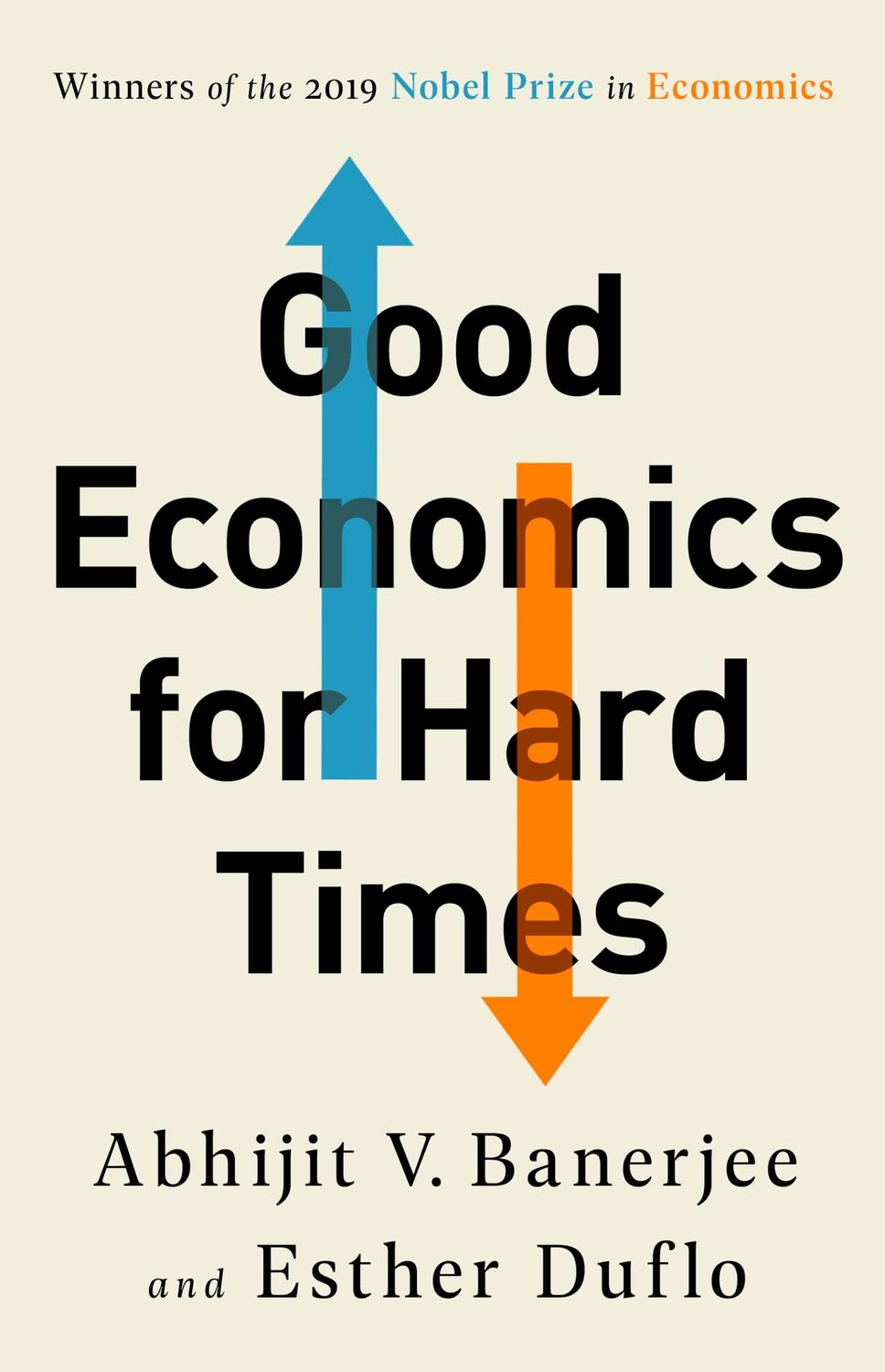 Cover: 9781541788947 | Good Economics for Hard Times | Abhijit V Banerjee (u. a.) | Buch