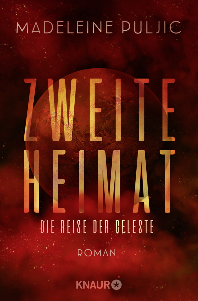 Cover: 9783426524350 | Zweite Heimat - Die Reise der Celeste | Roman | Madeleine Puljic