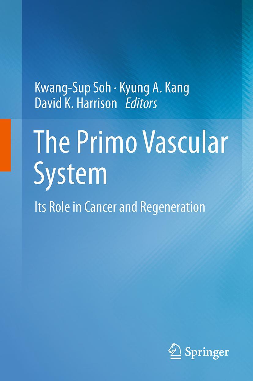 Cover: 9781489996053 | The Primo Vascular System | Its Role in Cancer and Regeneration | Buch